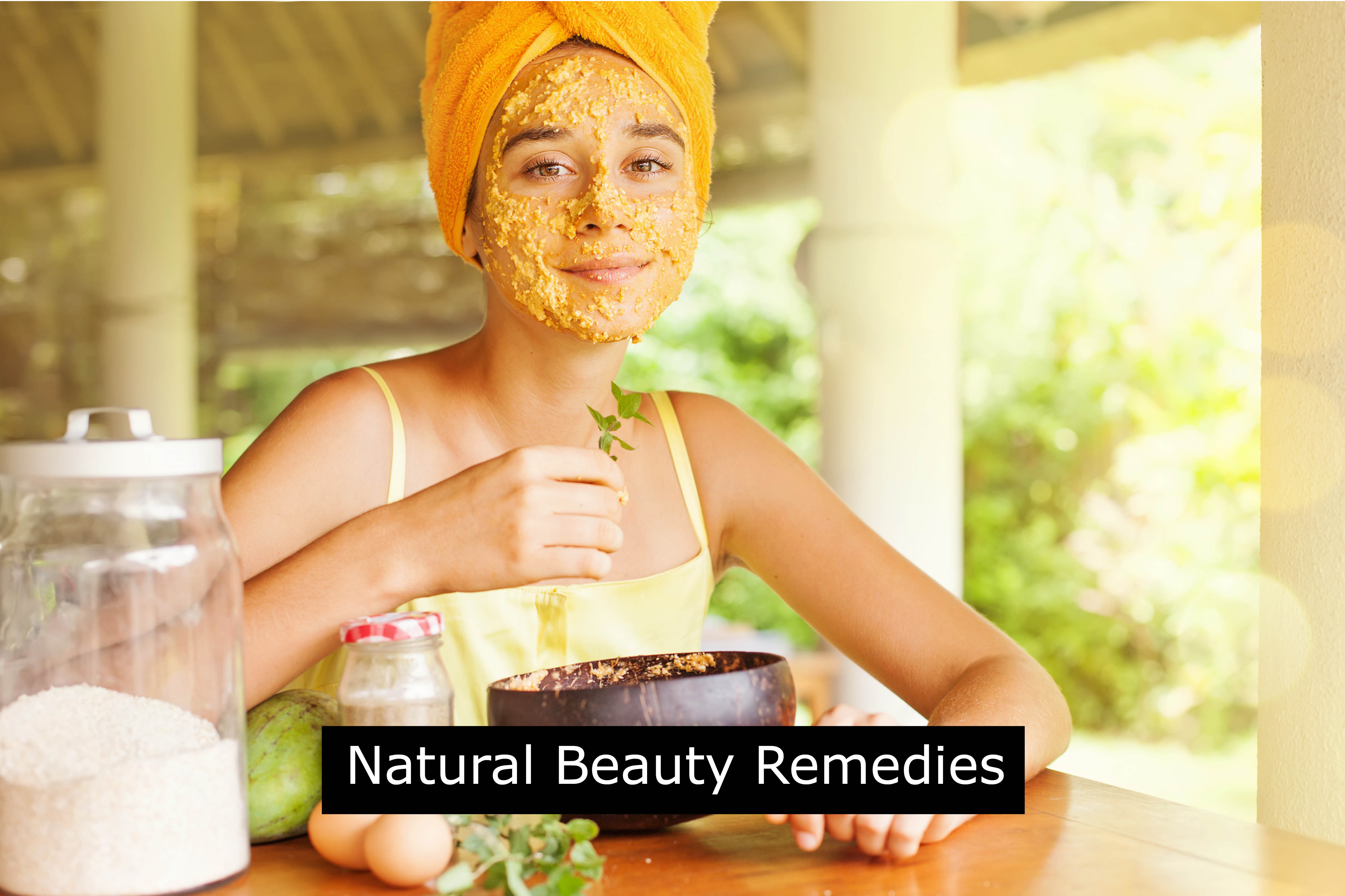 naturalbeauty Natural Beauty Remedies